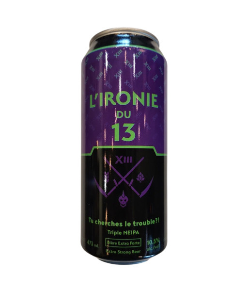 L'Ironie du 13 - Tu Cherches le Trouble ? - 473ml
